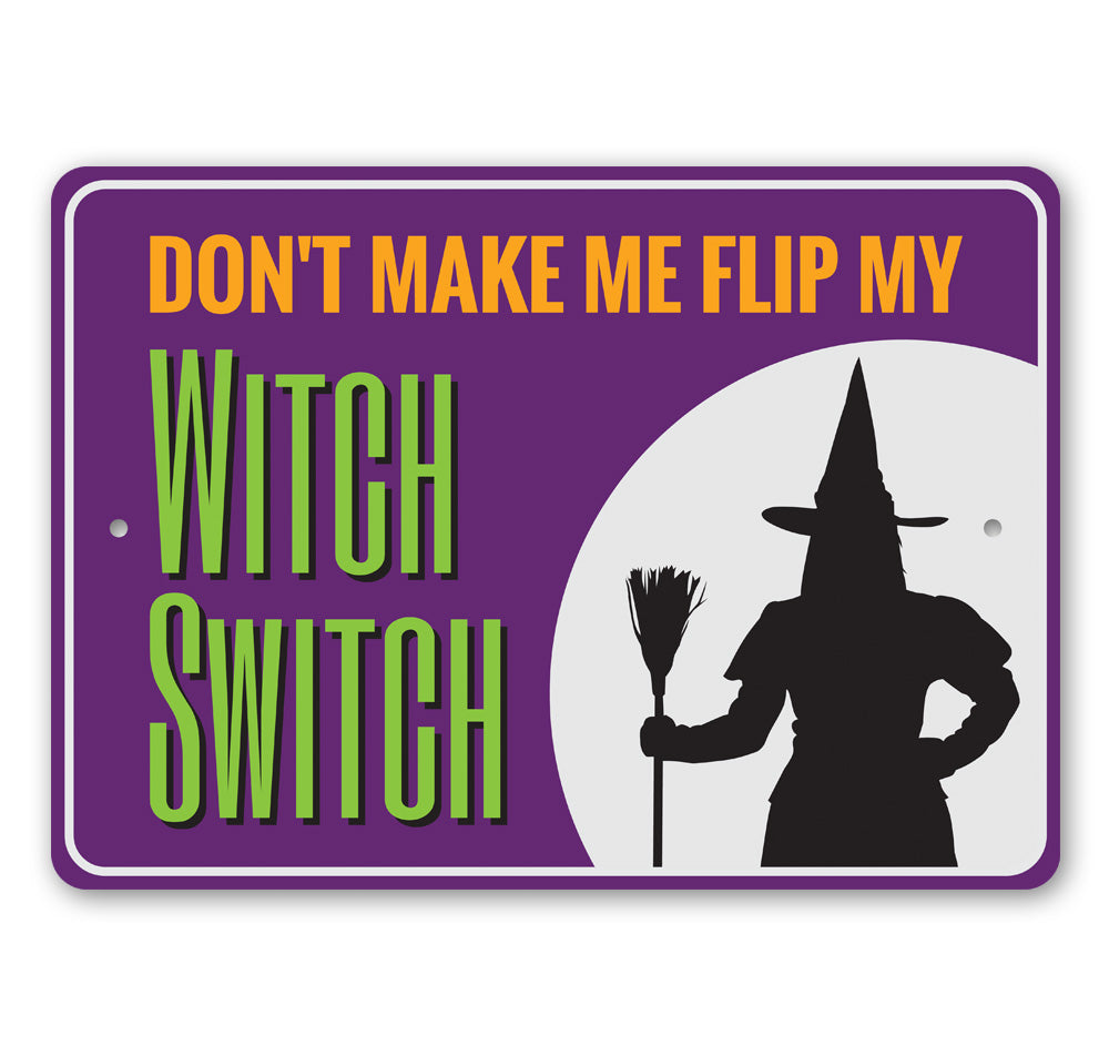 Witch Switch Sign – Lizton Sign Shop