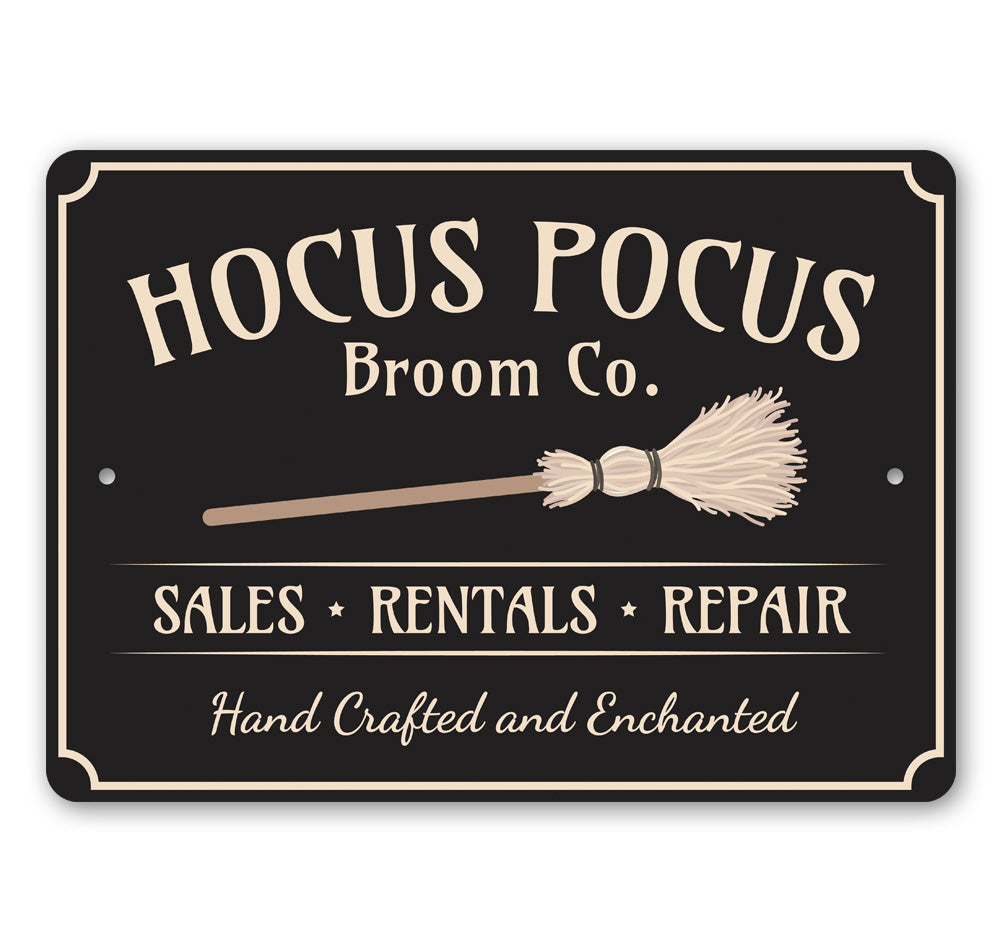 Hocus Pocus Broom Company Sign Aluminum Sign