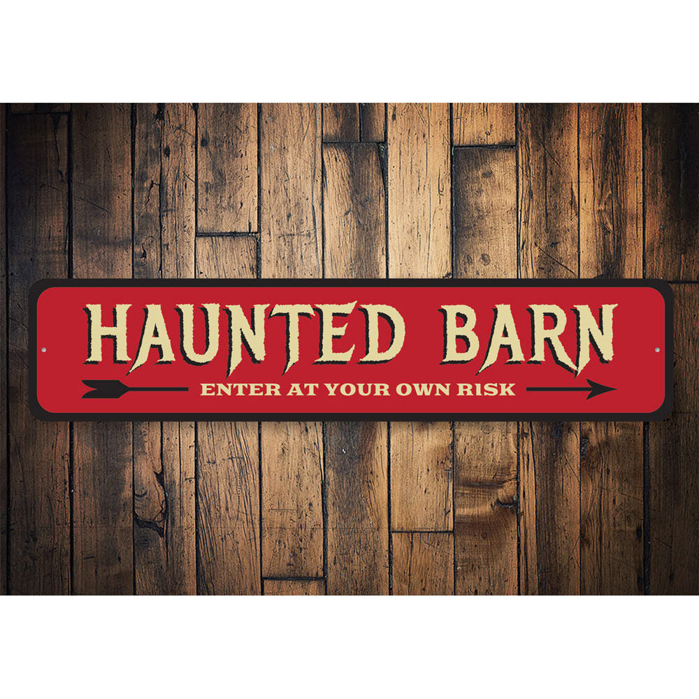 Haunted Barn Sign Aluminum Sign