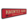 Haunted Barn Sign Aluminum Sign