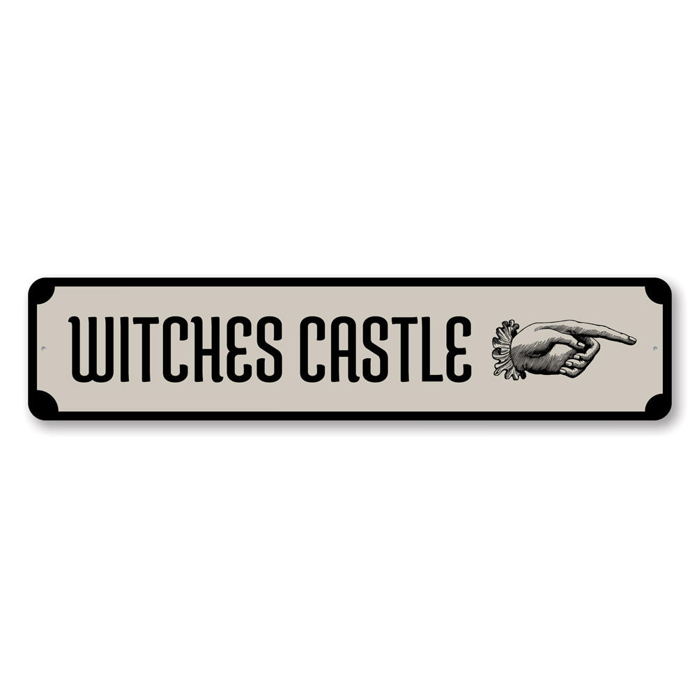 Witchs Castle Sign Aluminum Sign