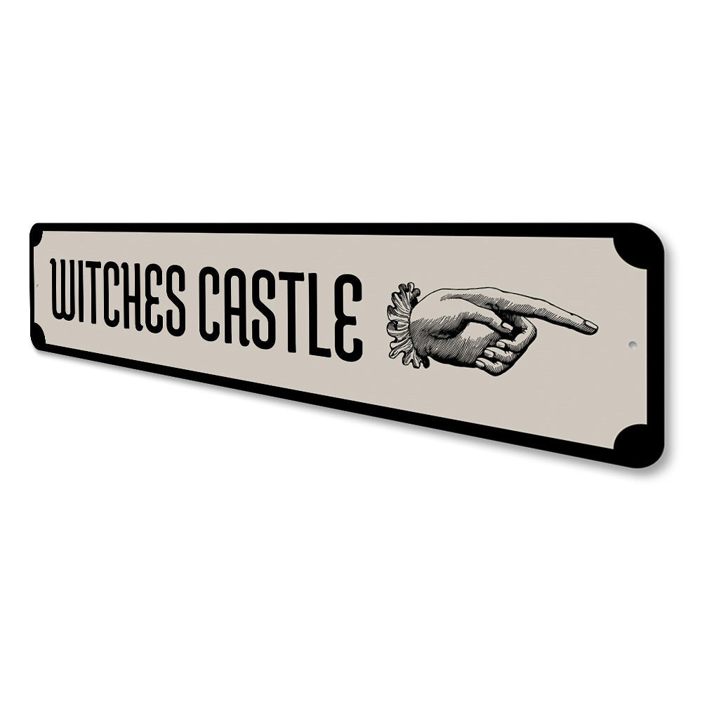 Witchs Castle Sign Aluminum Sign