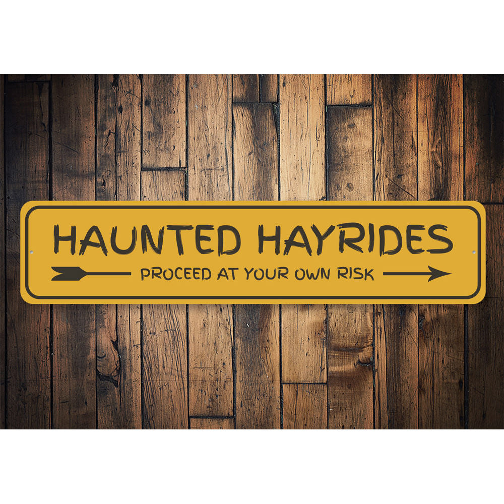 Haunted Hayrides Arrow Sign Aluminum Sign