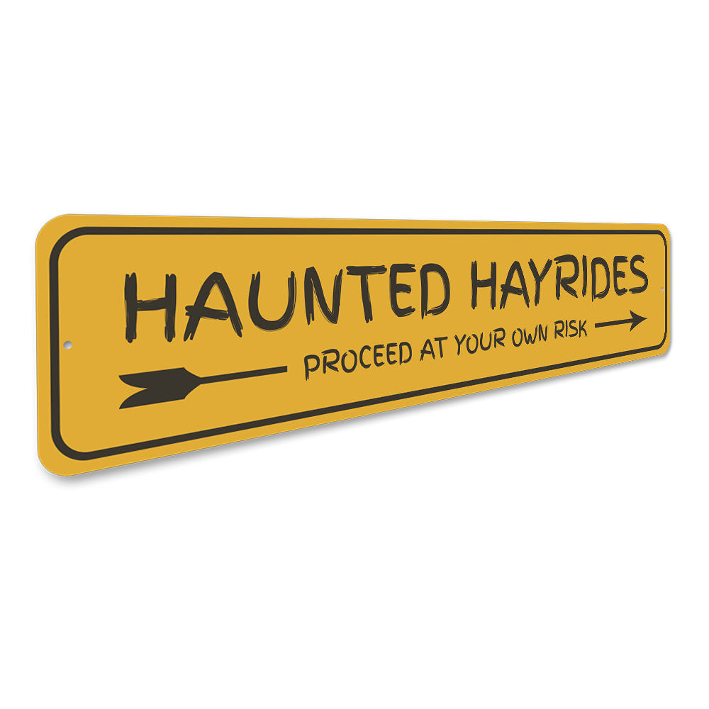 Haunted Hayrides Arrow Sign Aluminum Sign