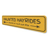Haunted Hayrides Arrow Sign Aluminum Sign