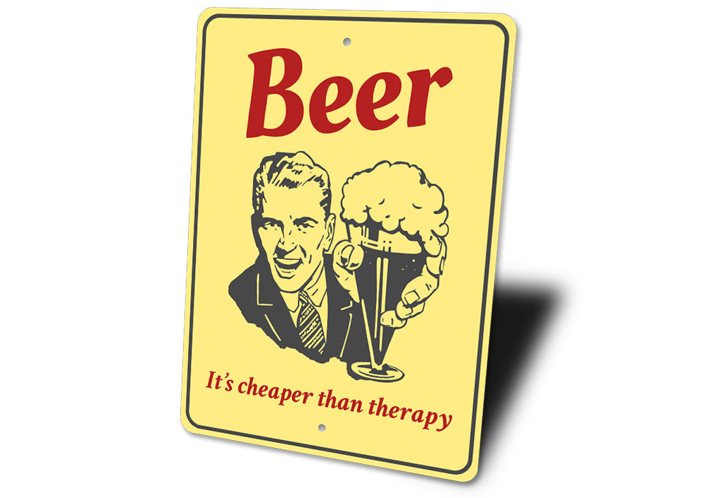 Beer Cheaper Than Therapy Sign