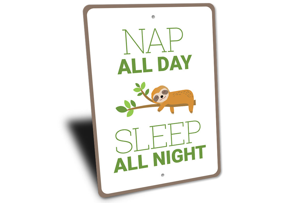 Nap All Day Sign
