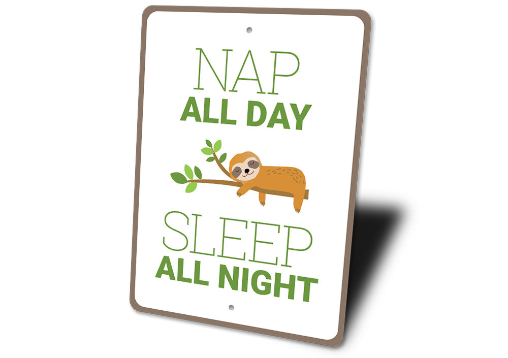 Nap All Day Sign