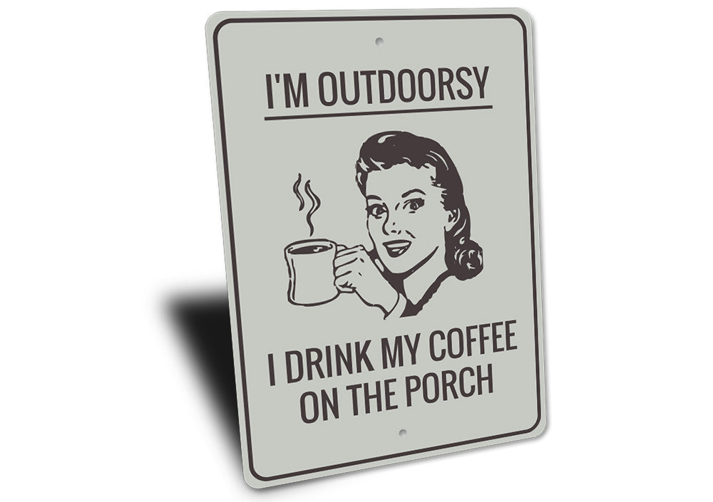 Funny Outdoors Sign