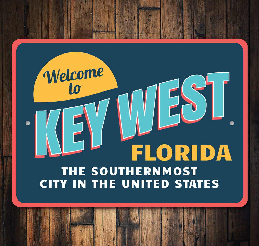 Welcome to Key West Florida Sign