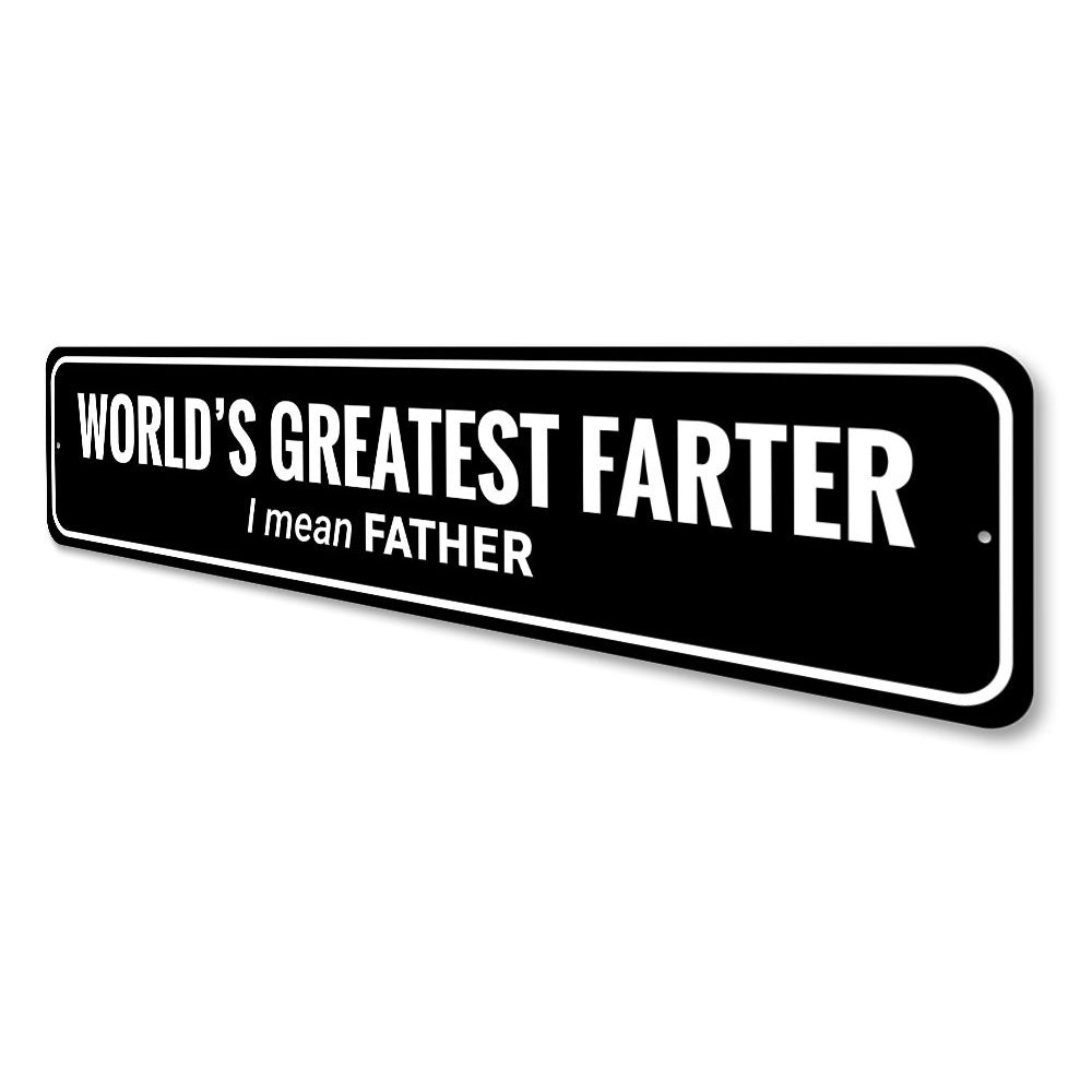 Greatest Farter Sign Aluminum Sign