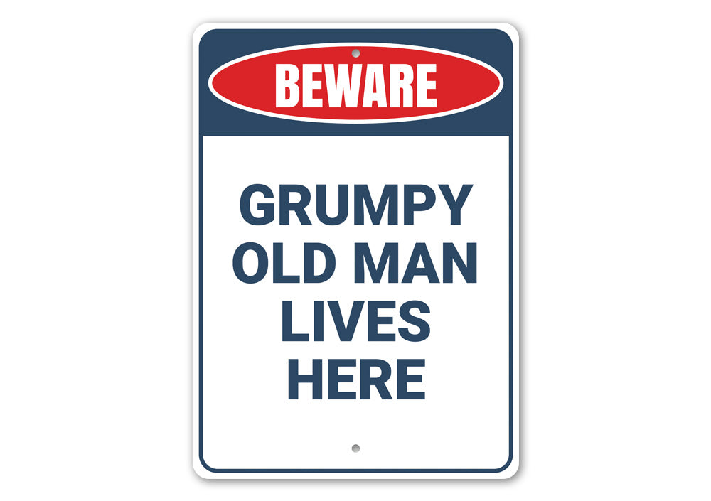 Grumpy Old Man Sign