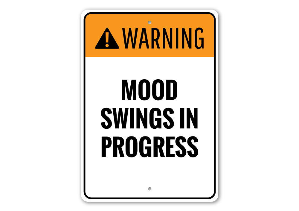 Mood Swings Sign