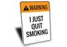 Quit Smoking Sign