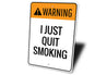 Quit Smoking Sign