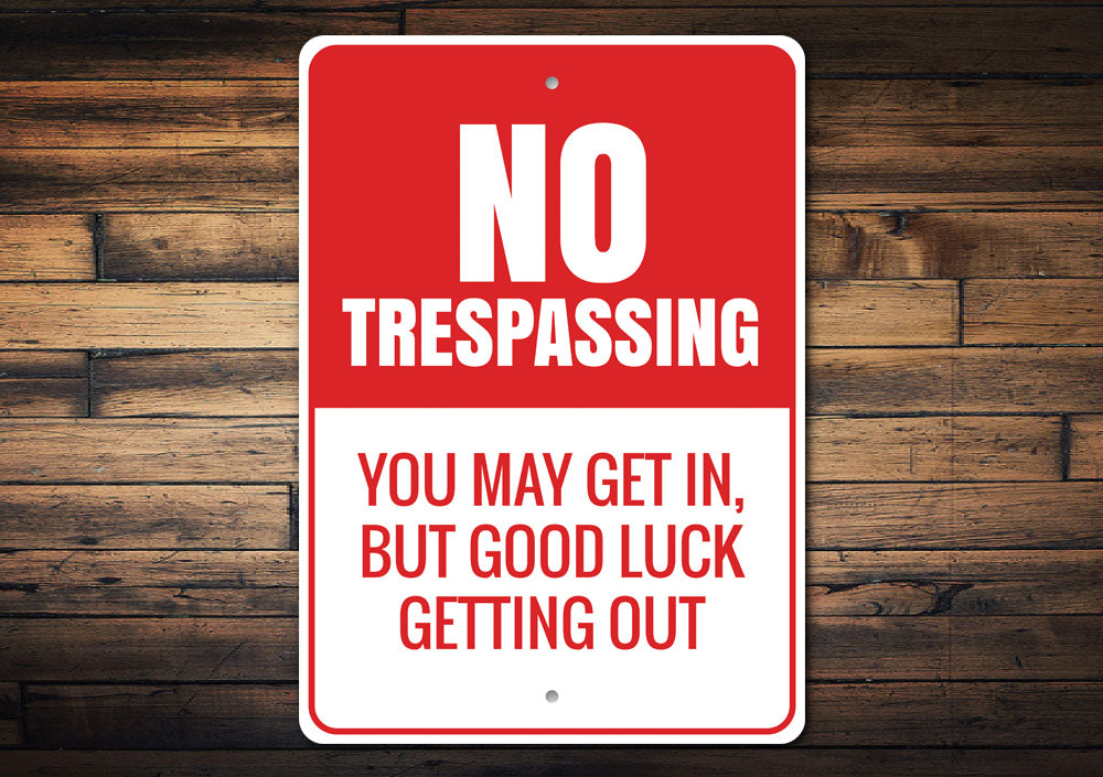 No Trespassing Sign Aluminum Sign