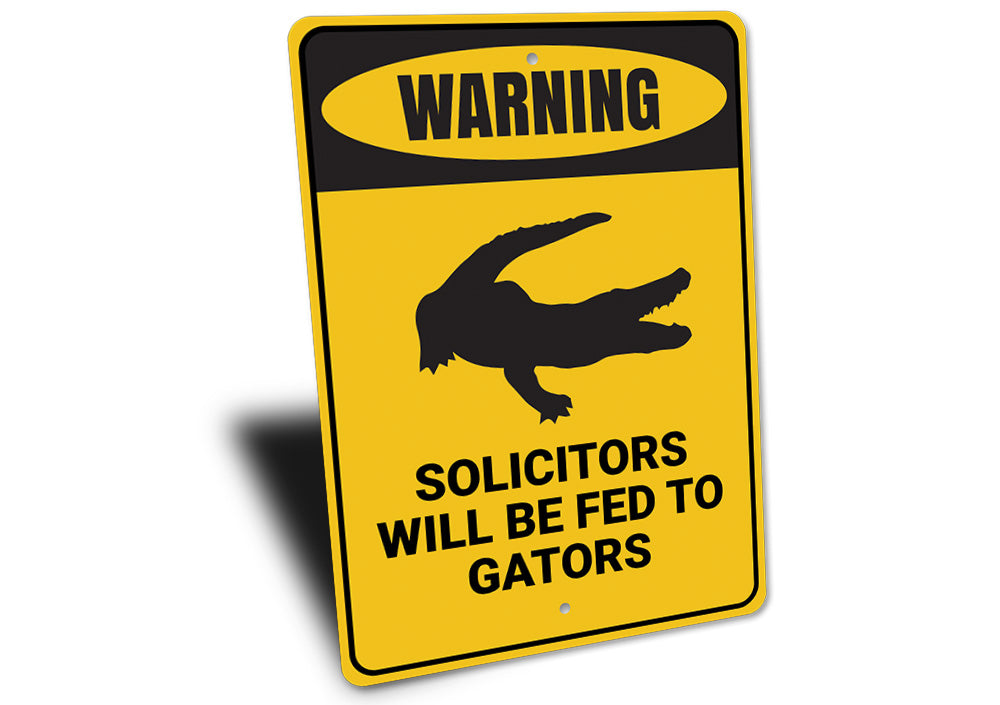 Solicitors Will Be Fed to Gators Sign