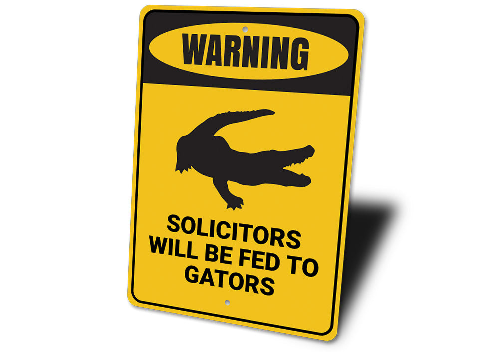 Solicitors Will Be Fed to Gators Sign