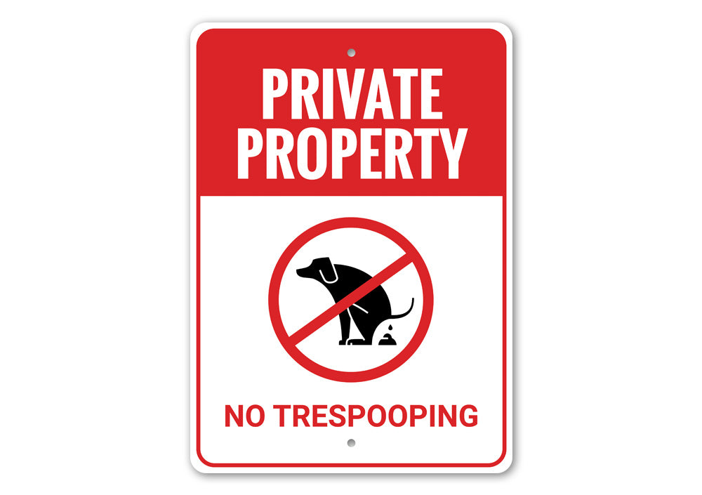 No Trespooping Sign