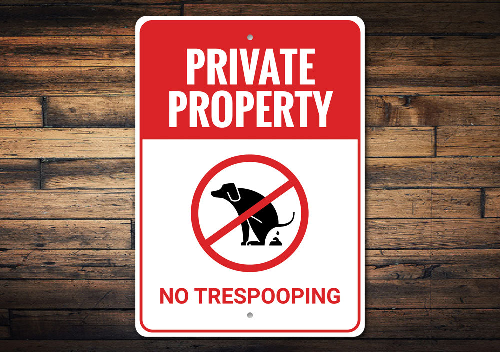 No Trespooping Sign