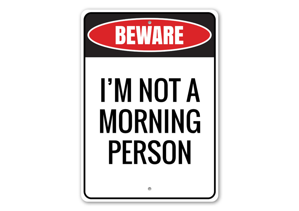 Morning Person Sign