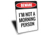 Morning Person Sign