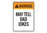 Dad Joke Sign