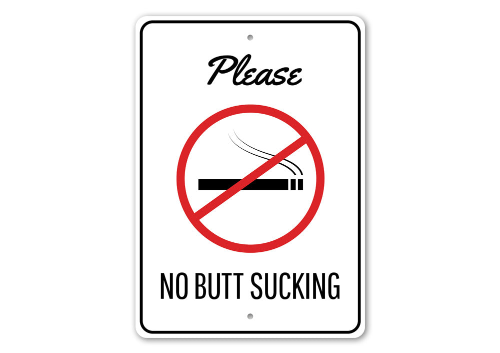 No Butt Sucking Sign
