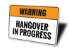 Hangover Sign
