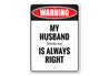 Funny Husband Gift Sign