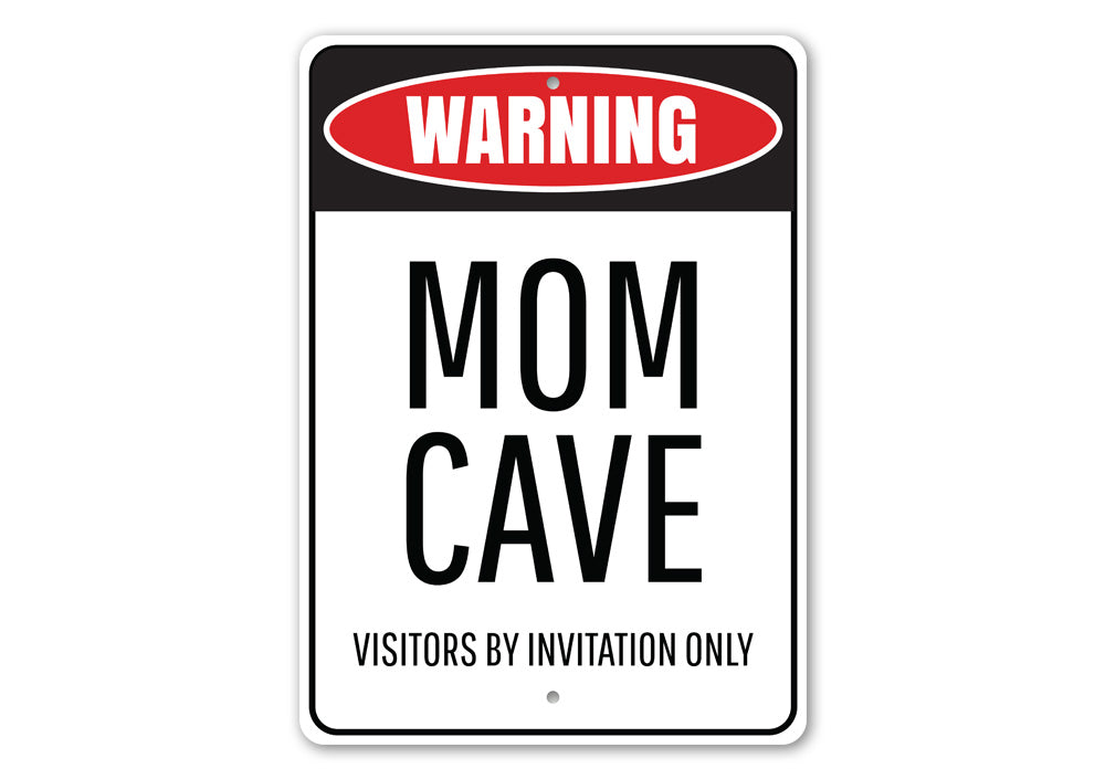 Mom Cave Sign