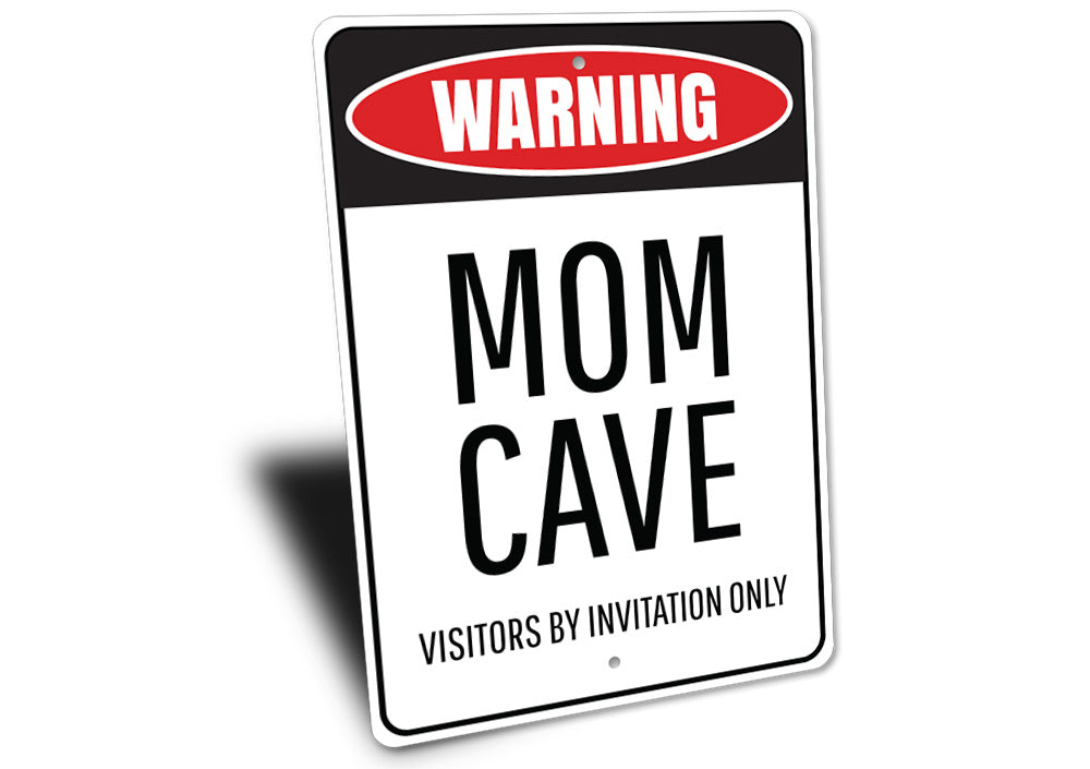 Mom Cave Sign