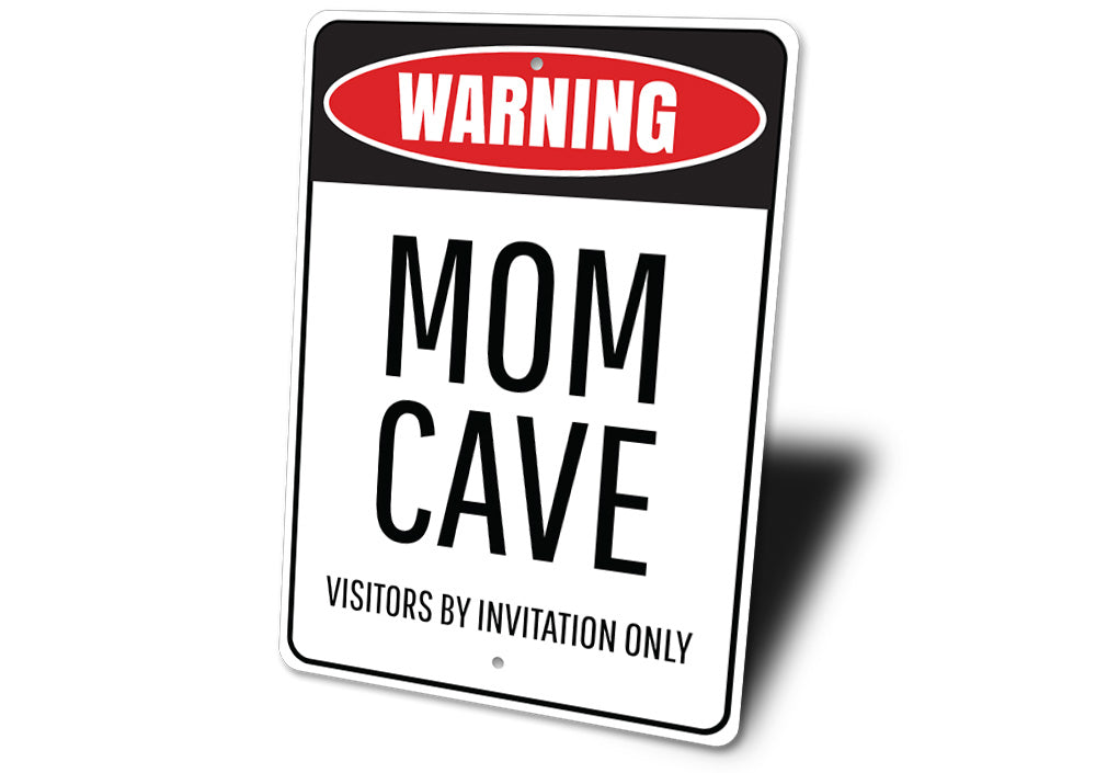 Mom Cave Sign