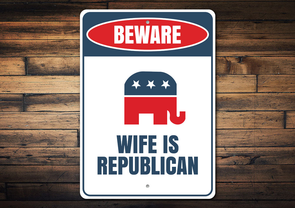 Republican Wife Sign