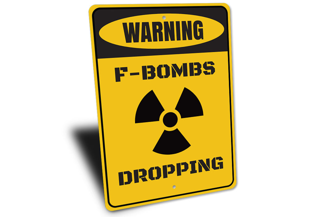 F Bombs Sign