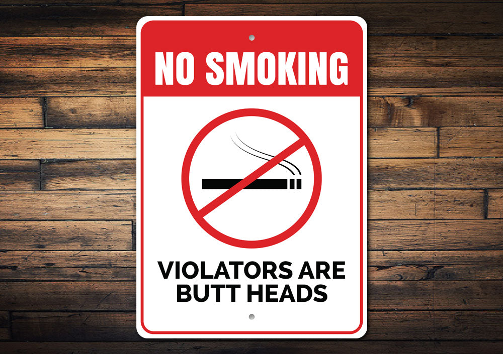 Butt Heads Smoking Sign