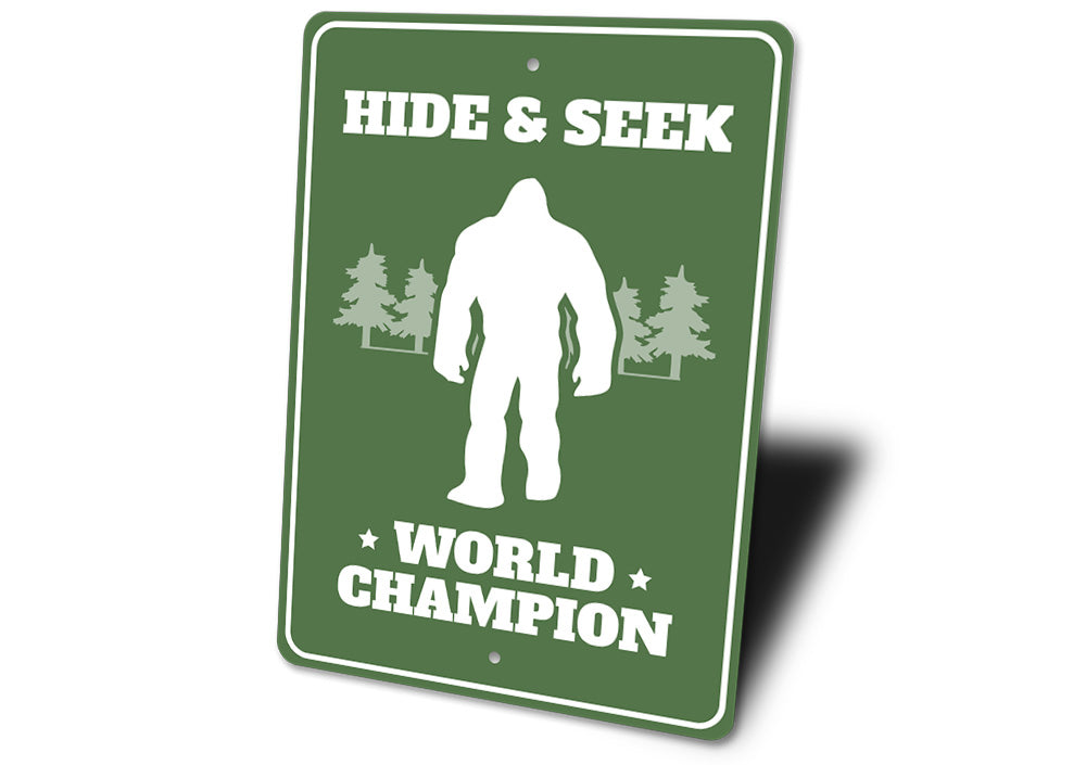 Hide & Seek World Champion Bigfoot Sign