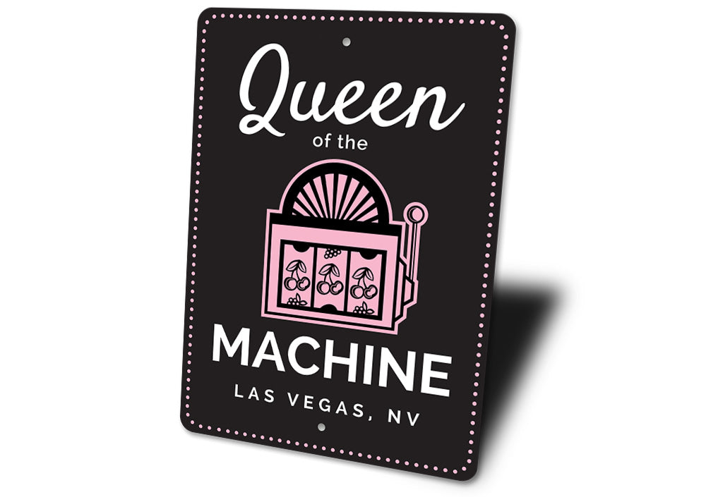 Queen of the Machine Sign