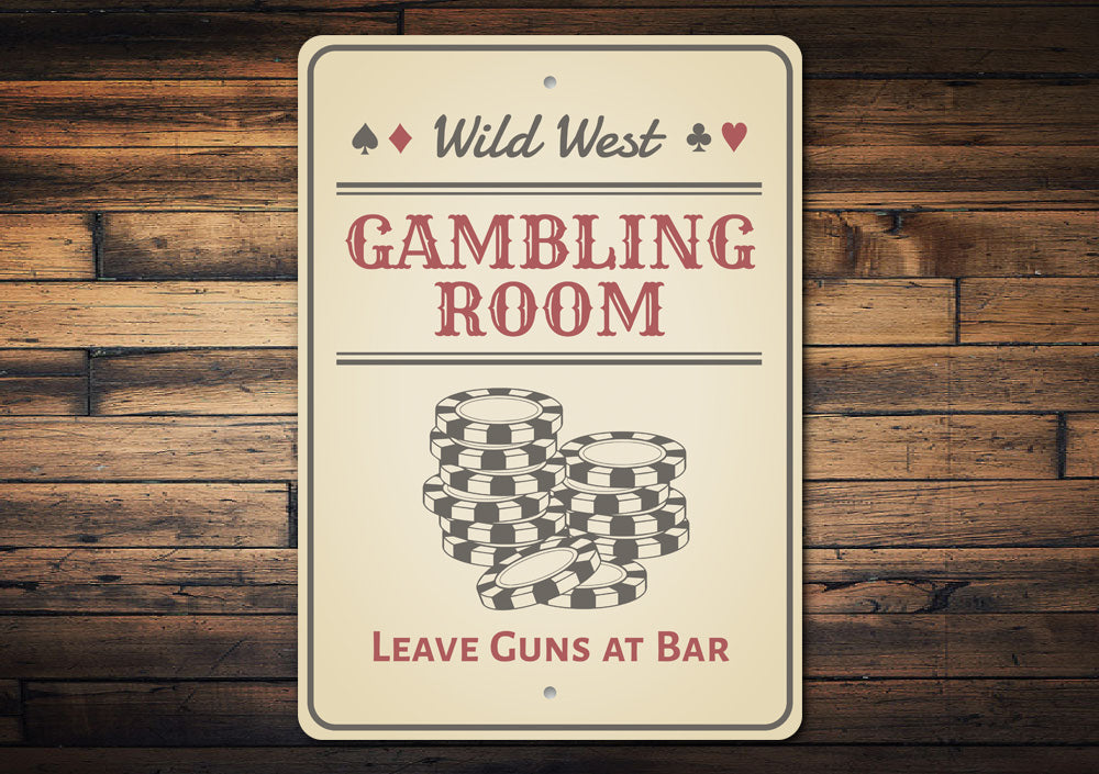 Wild West Gambling Room Sign