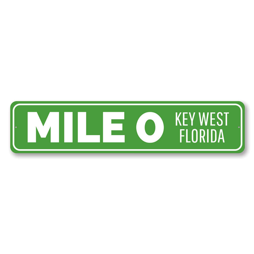 Mile 0 Key West Sign Aluminum Sign