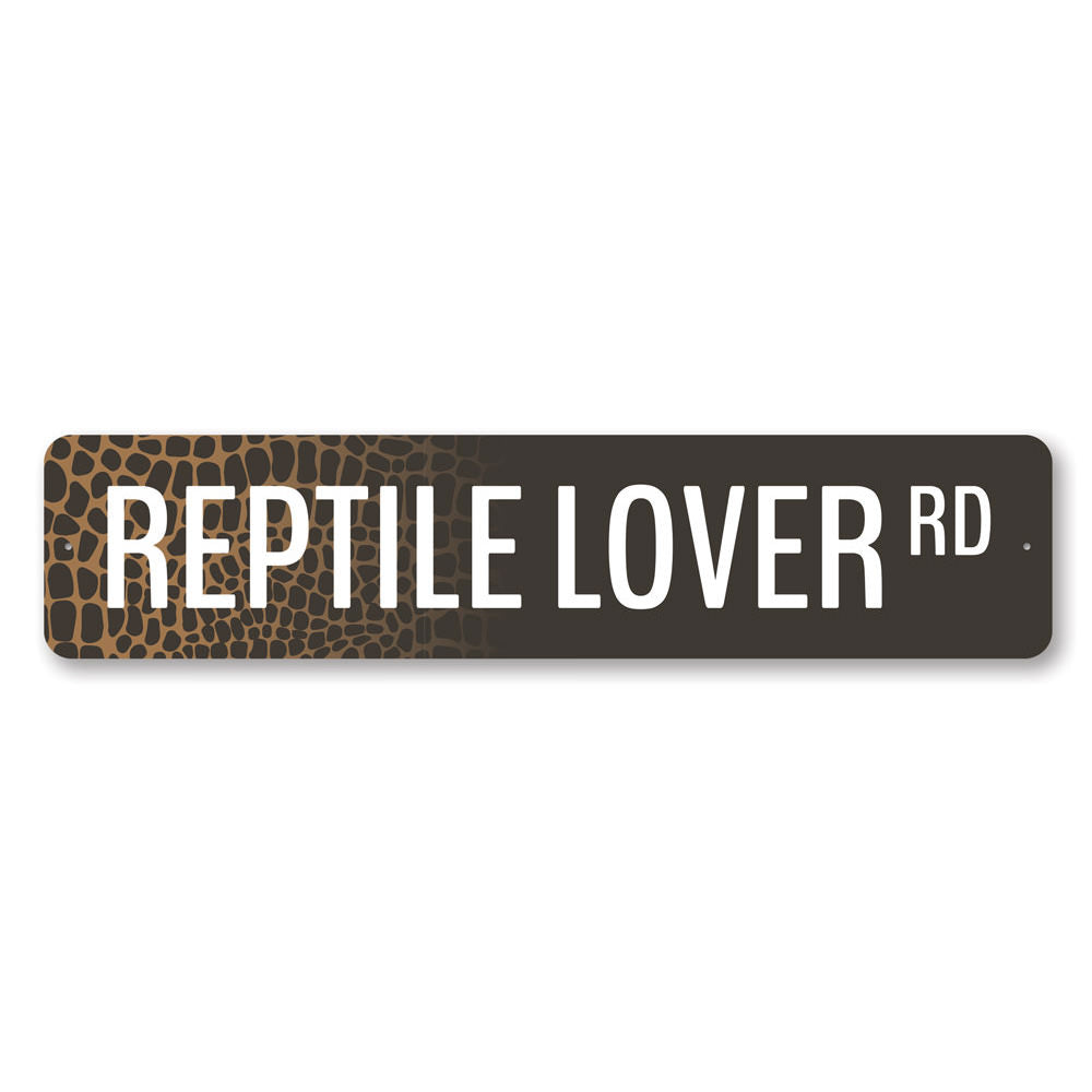 Reptile Lover Road Sign Aluminum Sign