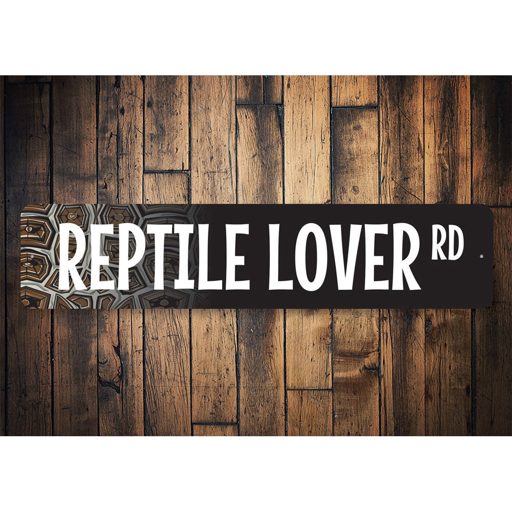 Reptile Lover Street Sign Aluminum Sign