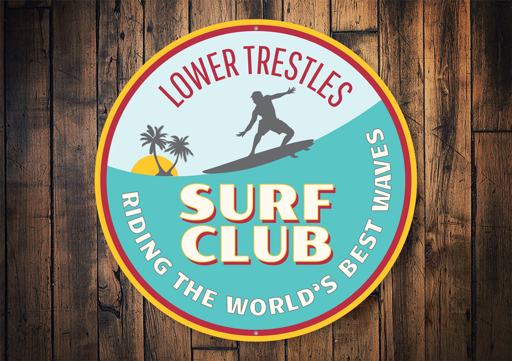 Surfing Lower Trestles Sign