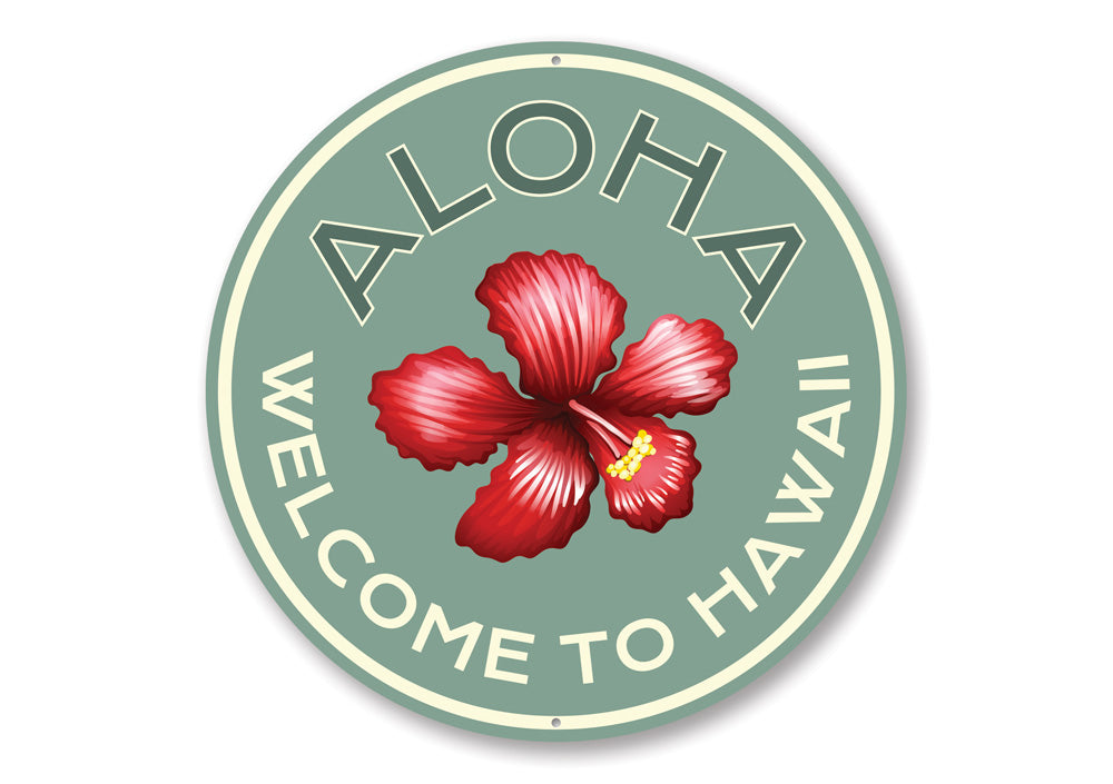 Aloha Welcome Sign