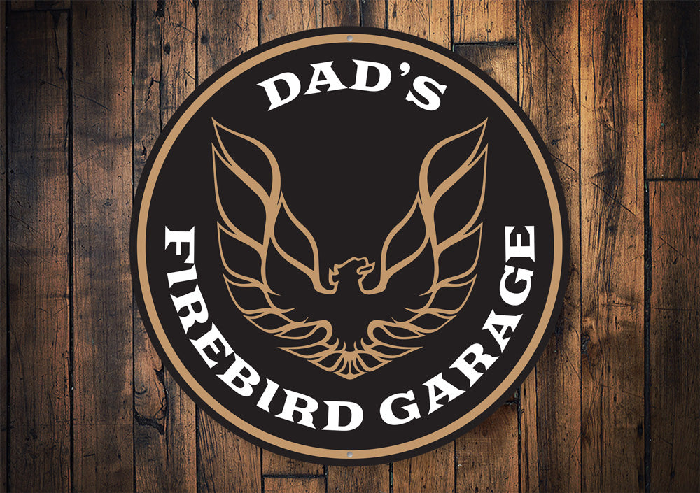 Dad's Firebird Garage Car Sign