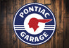 Pontiac Garage Car Sign