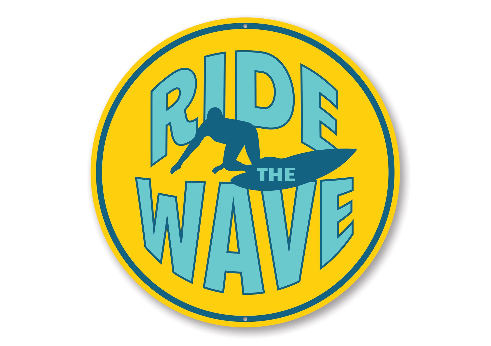 Ride the Wave Sign