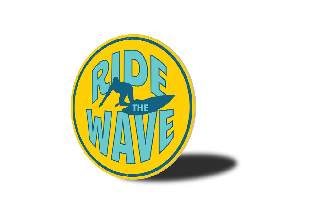 Ride the Wave Sign