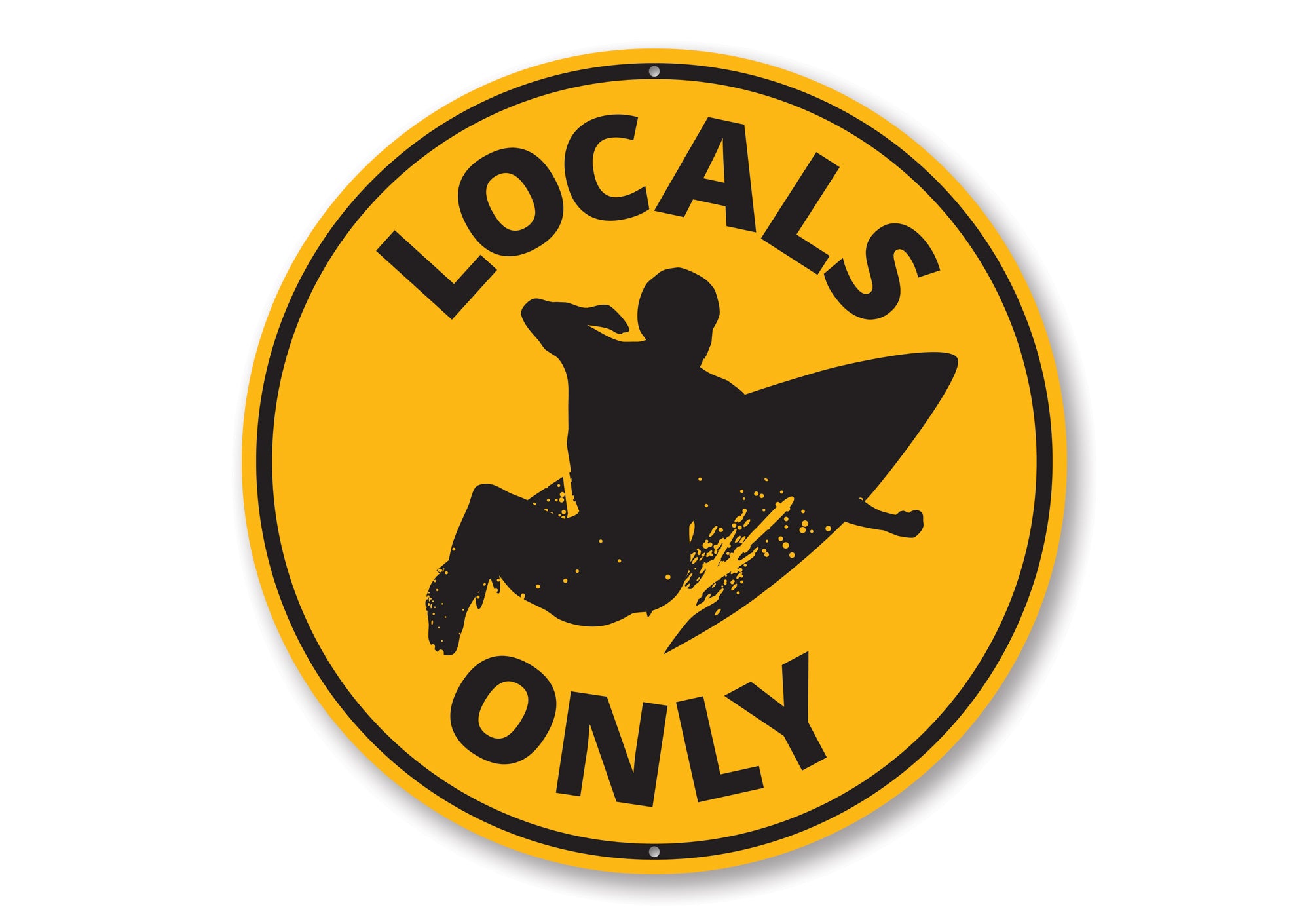 Locals Only Surfing Sign