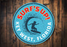 Surf's Up Key West Sign